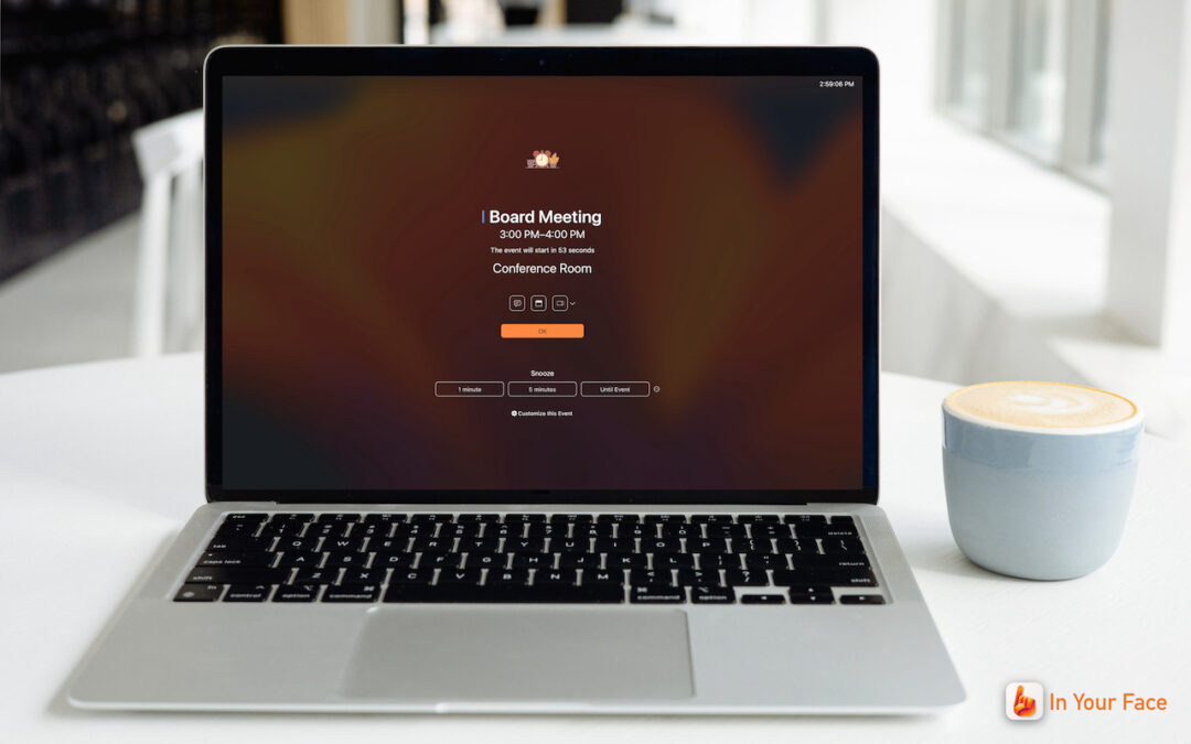 The In Your Face app ensures you’ll never miss an important meeting again. | Go2G2.com